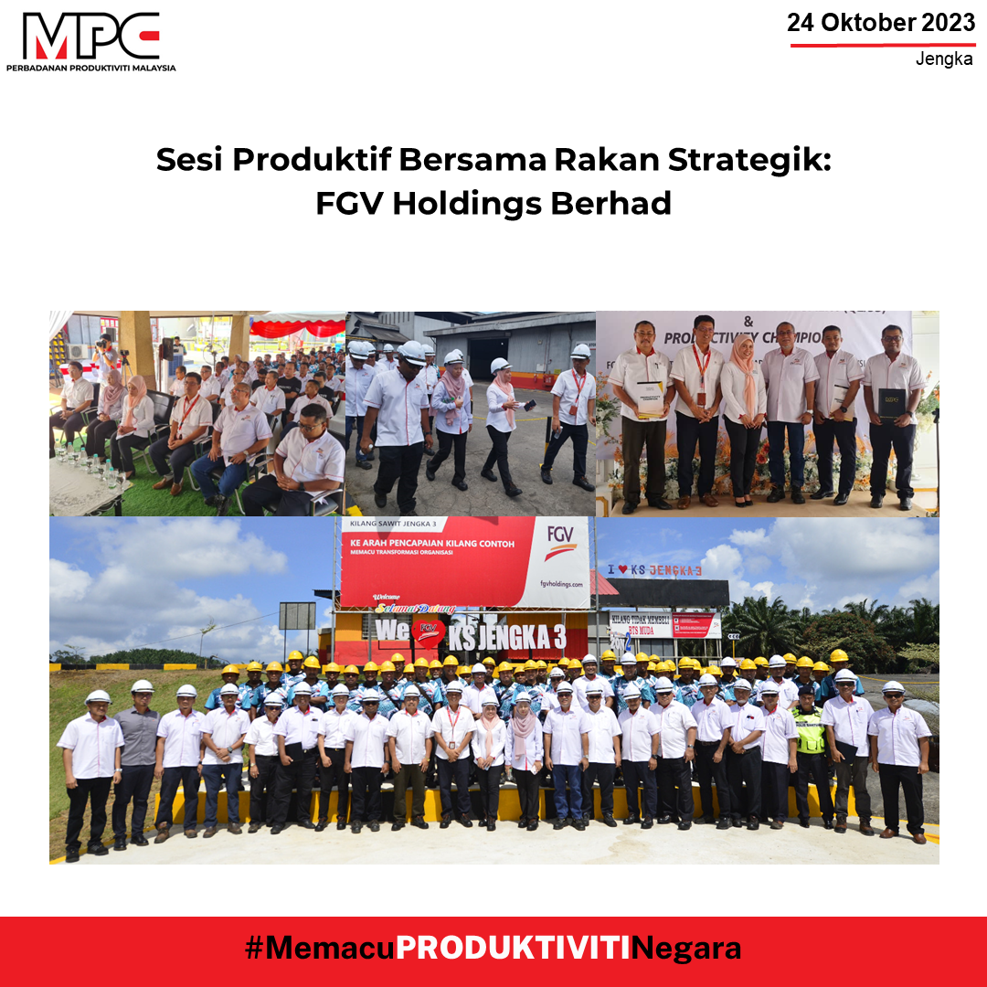 Sesi Produktif Bersama Rakan Strategik FGV Holdings Berhad