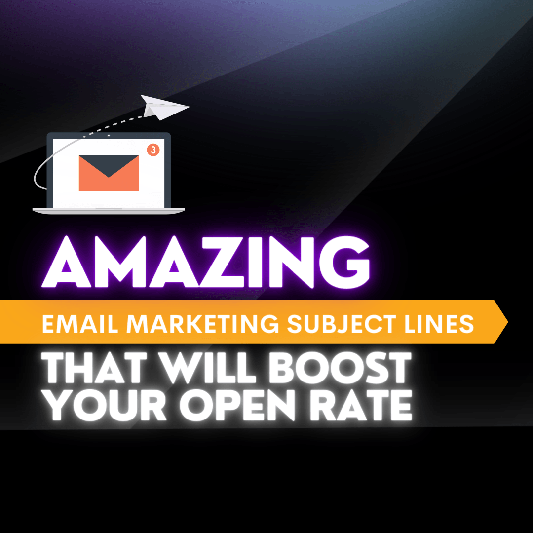 Amazing Email Subject Lines That Will Boost Your Open Rate