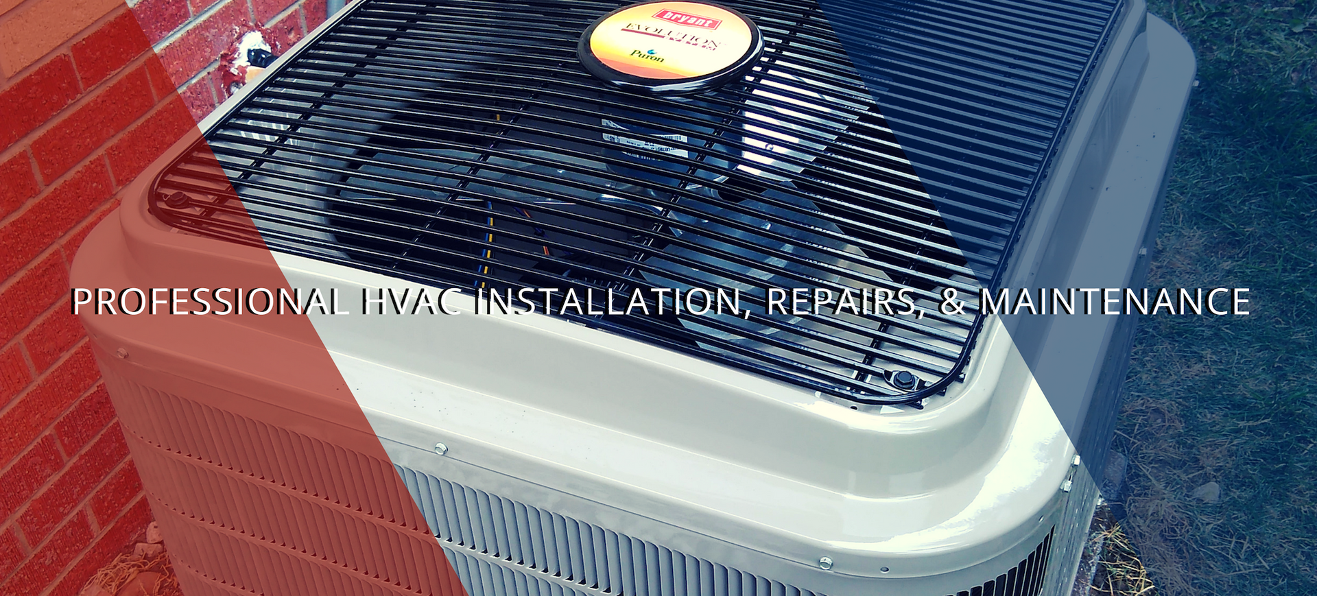 An outdoor HVAC unit next to a brick wall with text overlay: Professional HVAC installation, repairs & maintenance.