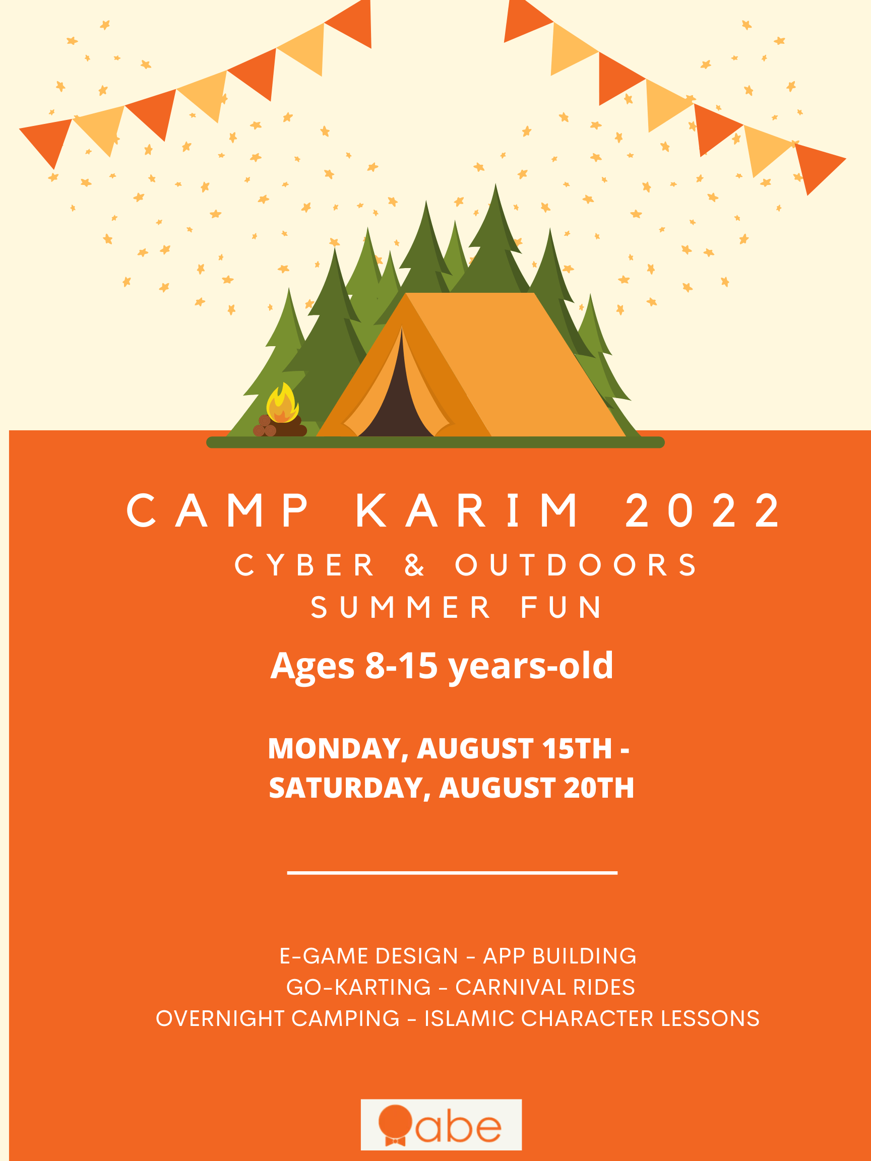 A poster for a camp karim 2022 cyber & outdoors summer fun.