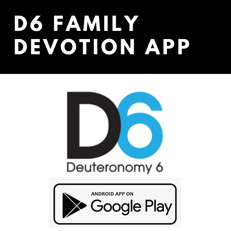 The d6 family devotion app is available on google play.
