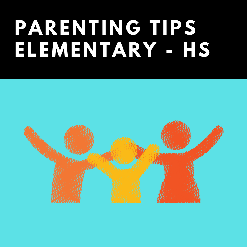 A poster for parenting tips for elementary - hs