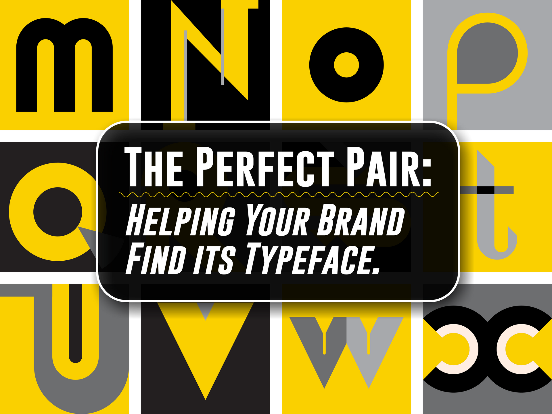 the-perfect-pair-helping-your-brand-find-its-typeface