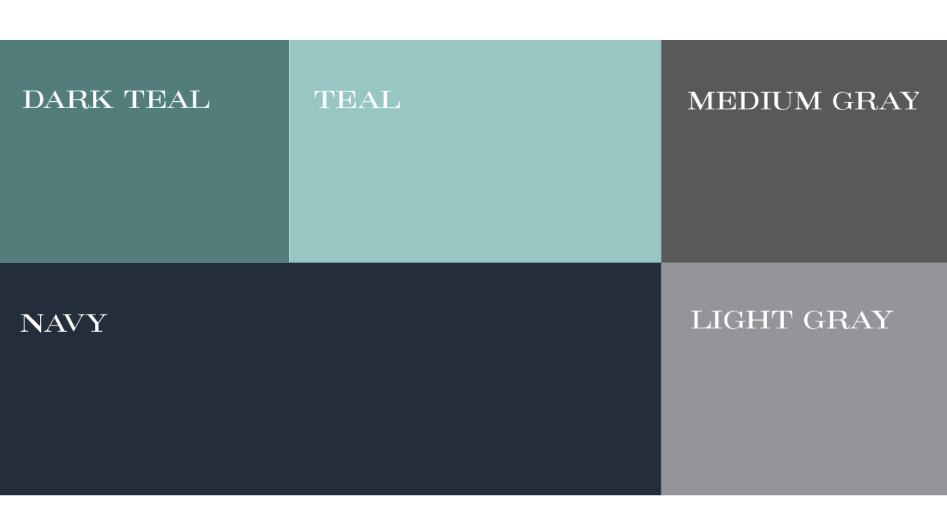 a palette of colors including dark teal , teal , medium gray , navy , and light gray .