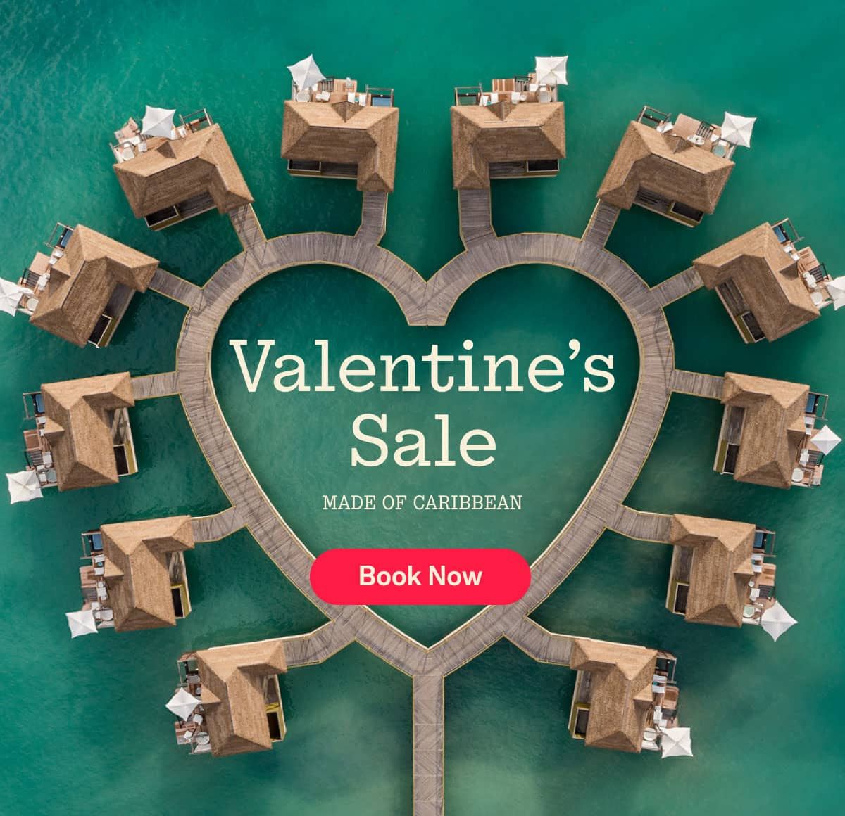 An advertisement for valentine 's sale made of caribbean