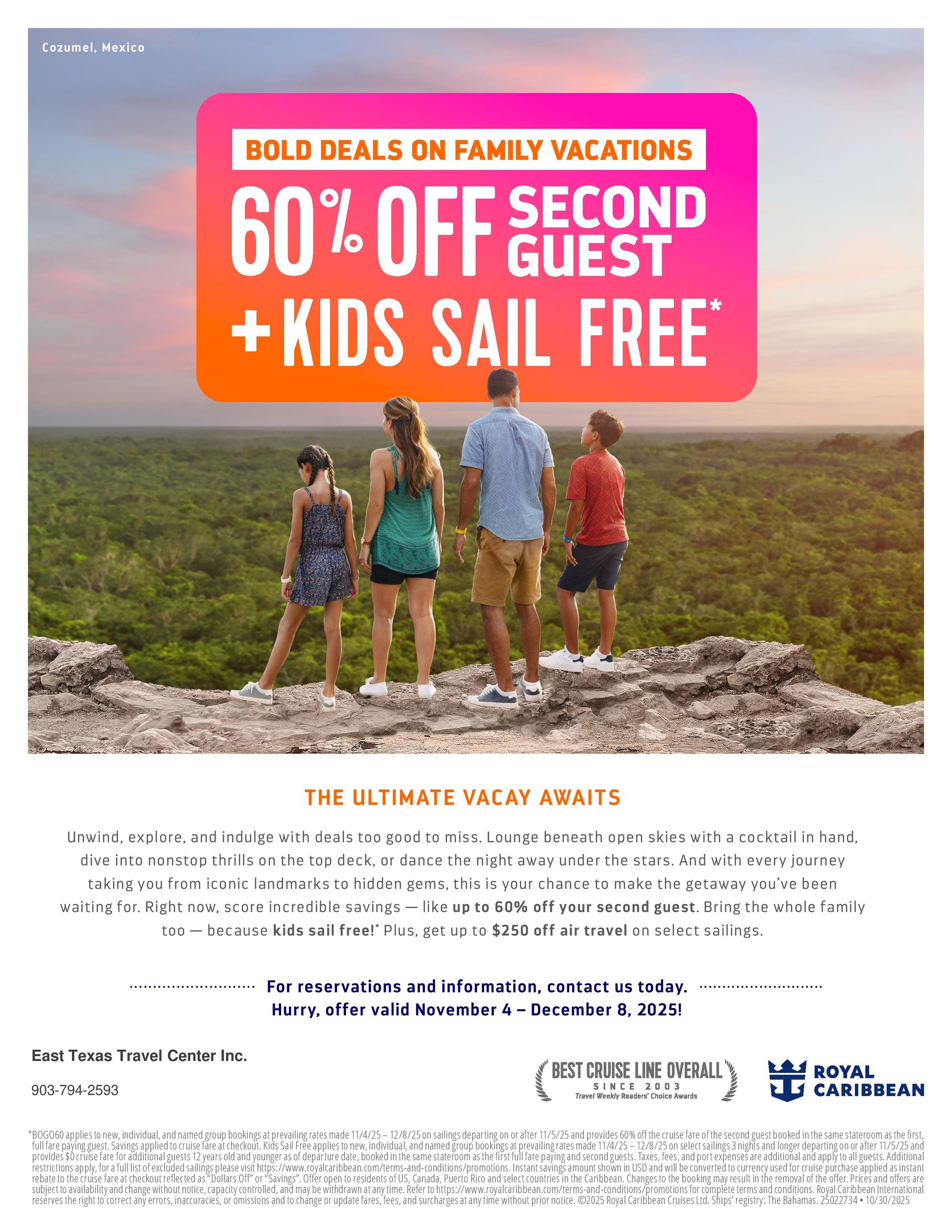 Family standing on a cliff, advertisement for Royal Caribbean cruises, offering 60% off second guest, kids sail free.