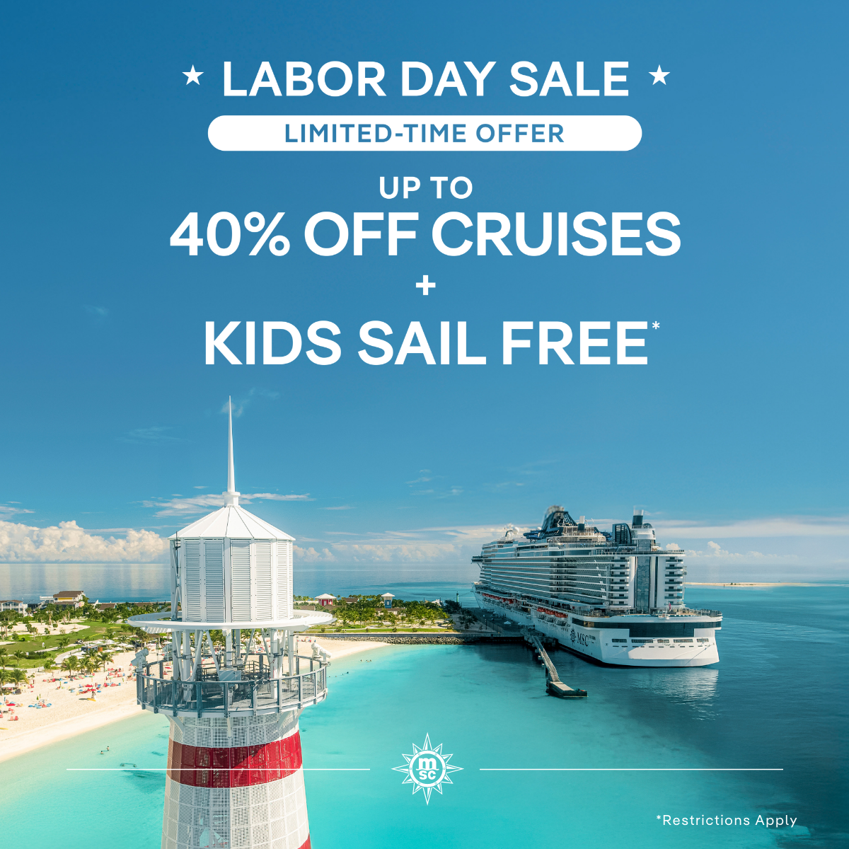 Labor Day sale: Up to 40% off cruises, kids sail free. Lighthouse and cruise ship in a tropical setting.