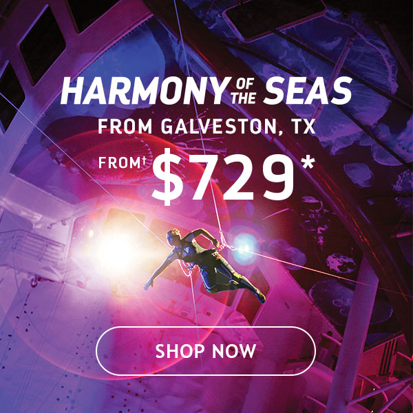An advertisement for harmony of the seas from galveston tx