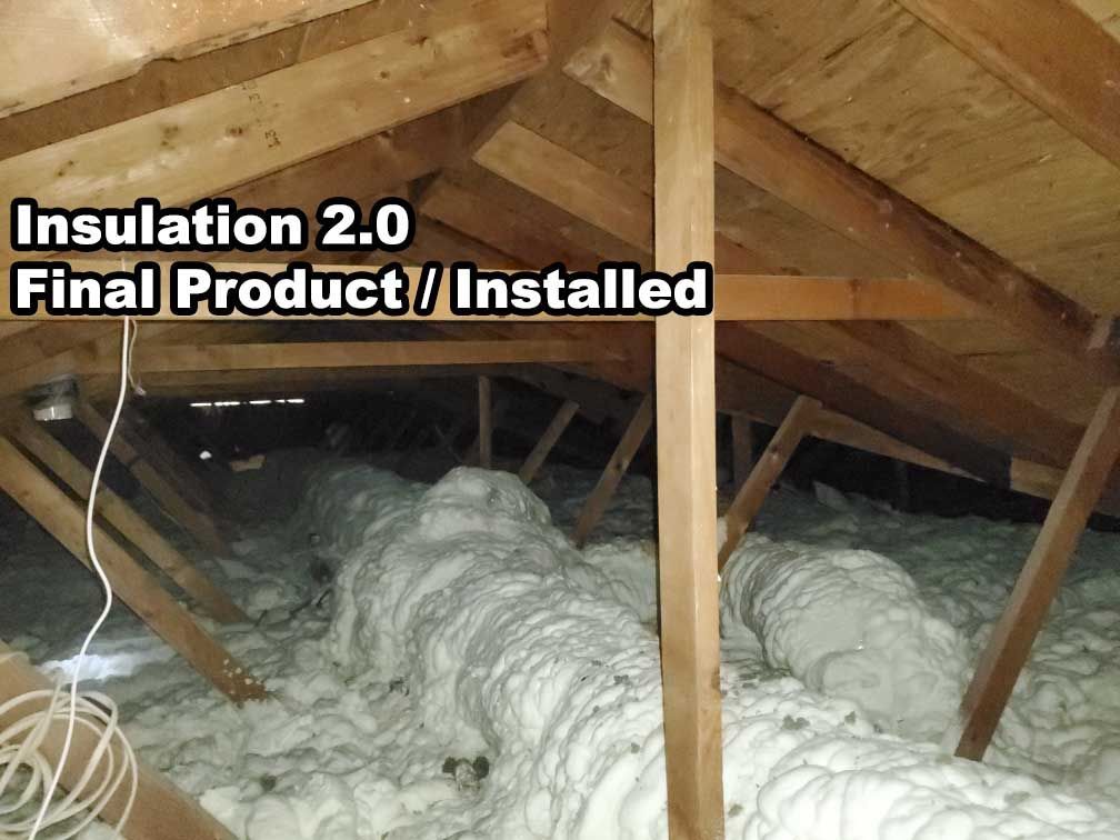 An attic with insulation 2.0 final product installed