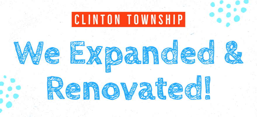 Clinton Township We Expanded and Renovated