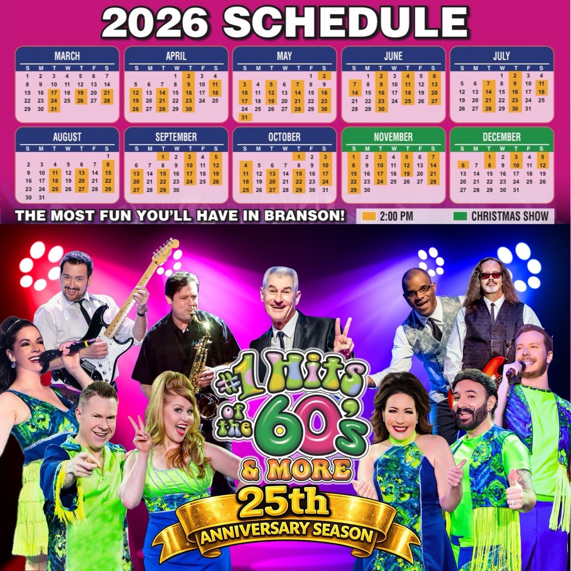 2026 schedule with calendars. The '#1 Hits of the 60's & More' show featuring a large cast on stage.
