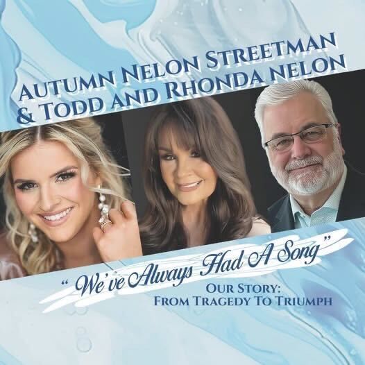 Album cover: Autumn Nelon Streetman, Todd & Rhonda Nelon; title