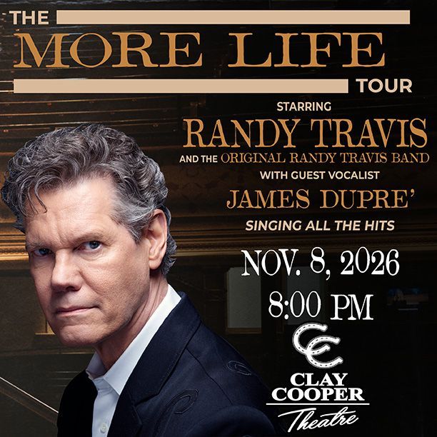 The More Life Tour poster featuring Randy Travis and James Dupe, with date Nov. 8, 2026 at 8:00 PM