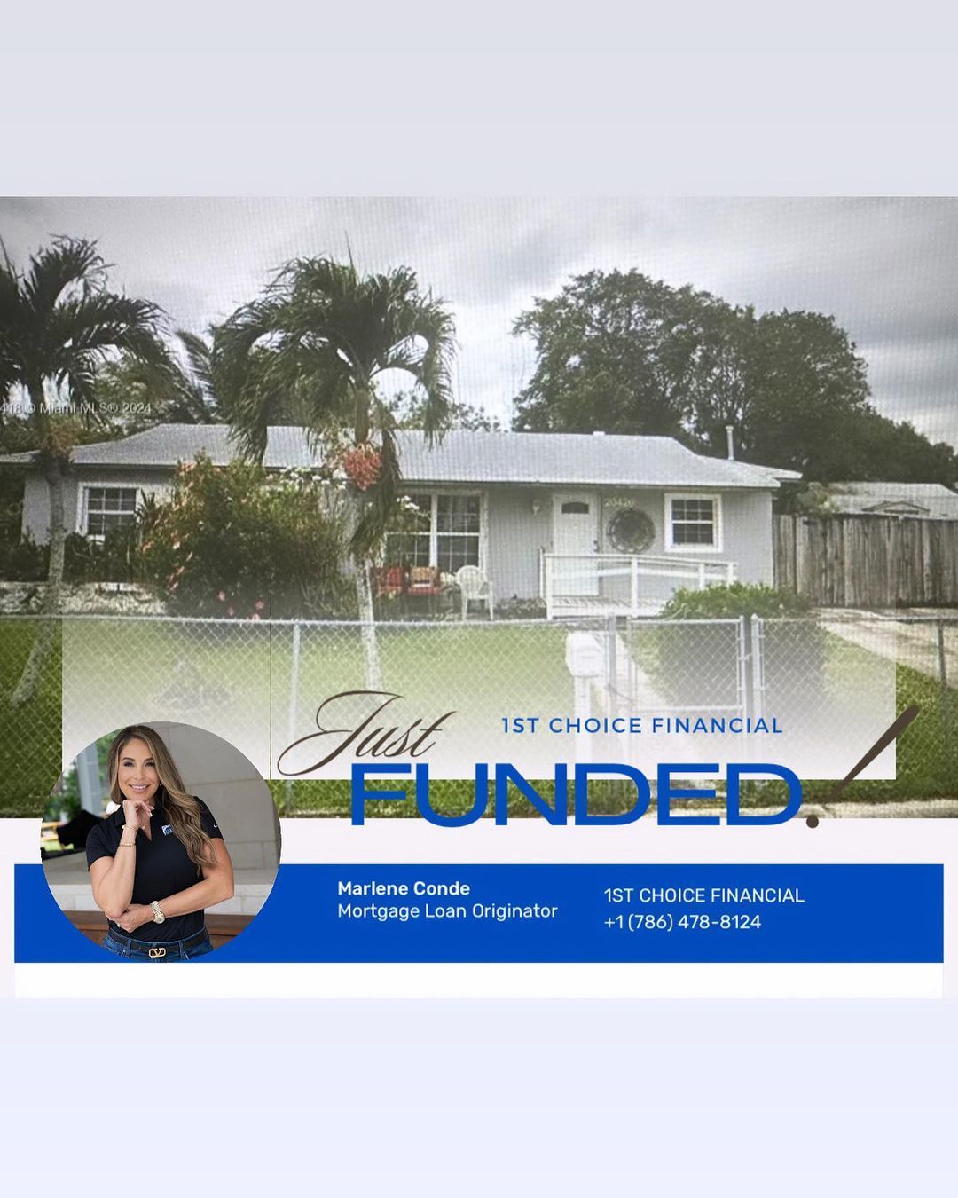 Real estate ad: House with mortgage lender, Marlene Garcia, of 1st Choice Financial.