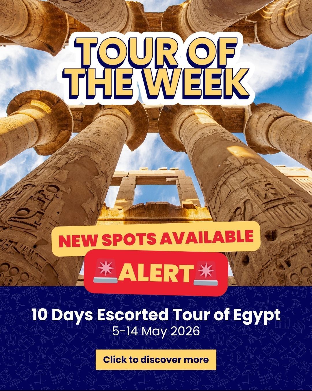 Promotional graphic for a 10-day escorted tour of Egypt from May 5–14, 2025, featuring ancient stone columns.