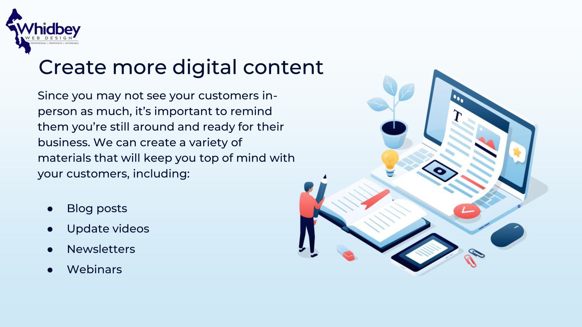 Create more digital content