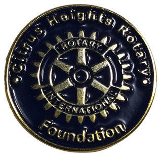 Citrus Heights Rotary Foundation pin