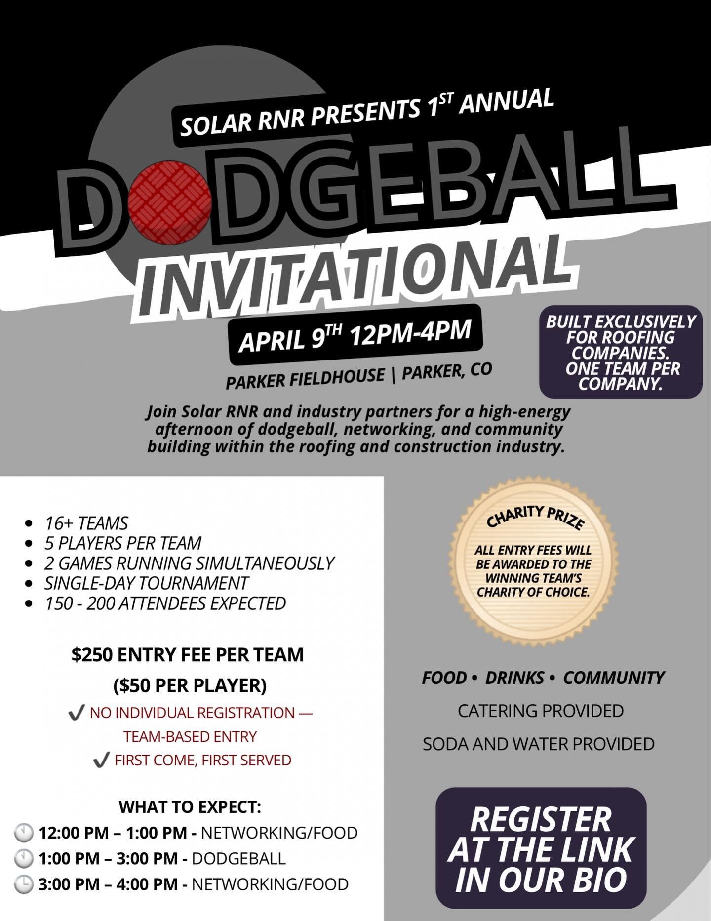 Event flyer for the 1st Annual Solar RNR Dodgeball Invitational, April 9th, 12-4 PM in Parker, CO for roofing companies.