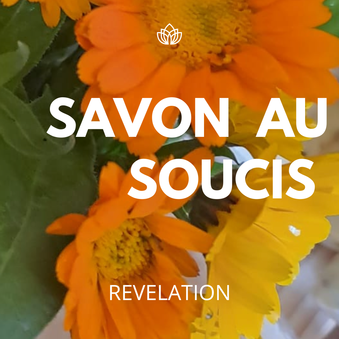 Un bouquet de fleurs orange et jaunes avec les mots savon au soucis révélation