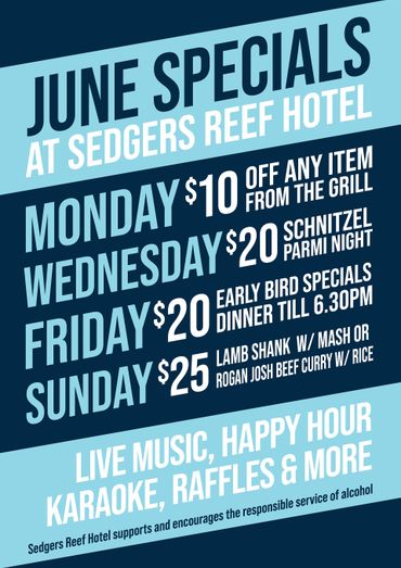 Blue June specials flyer for Sedgers Reef Hotel listing Monday, Wednesday, Friday and Sunday deals and live music.