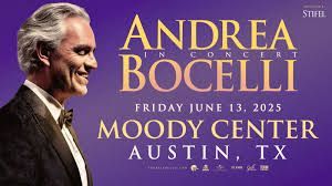 A poster for andrea bocelli in concert at the moody center in austin , tx.