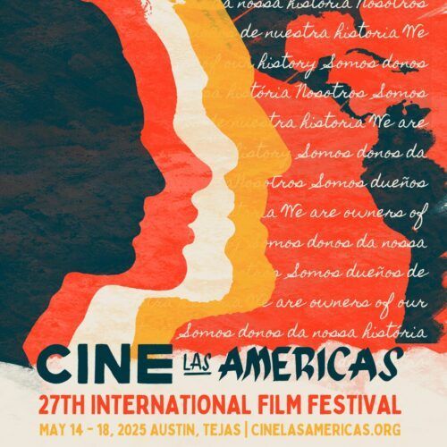 A poster for the cine las americas 27th international film festival