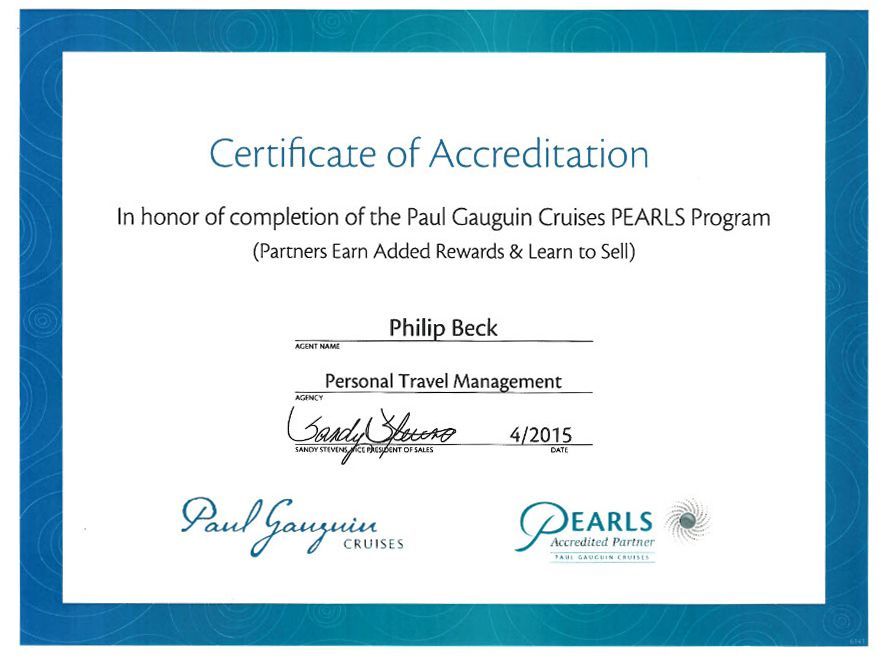 Certificate of Accreditation for Philip Beck for completing the Paul Gauguin Cruises PEARLS Program, dated 4/2015.