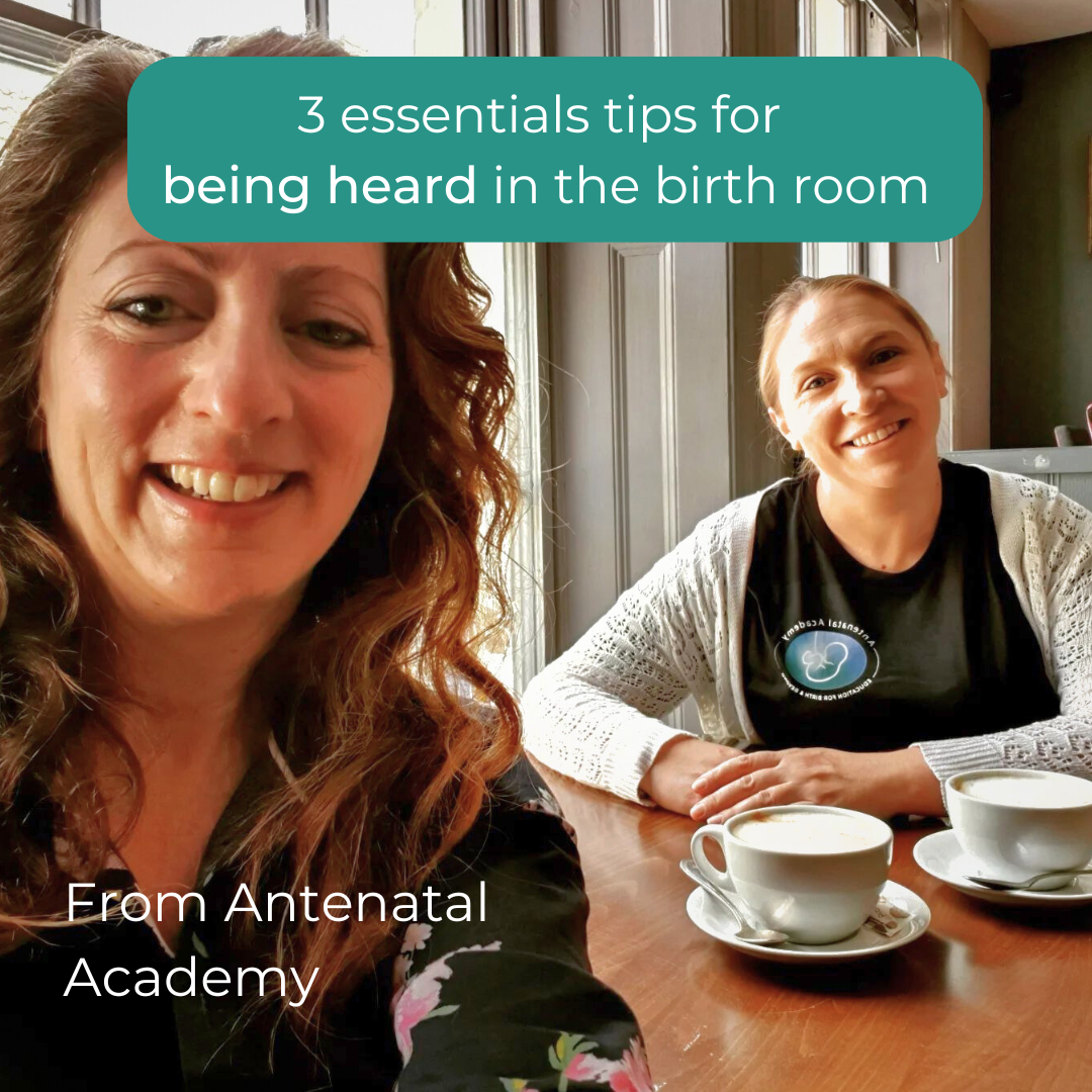 Our 3 essential tips for being heard in the birth room