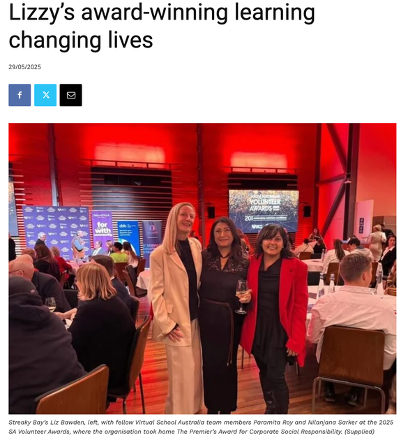 Streaky Bay’s Liz Bawden, left, with fellow Virtual School Australia team members Paramita Roy and Nilanjana Sarker at the 2025 SA Volunteer Awards, where the organisation took home The Premier’s Award for Corporate Social Responsibility.