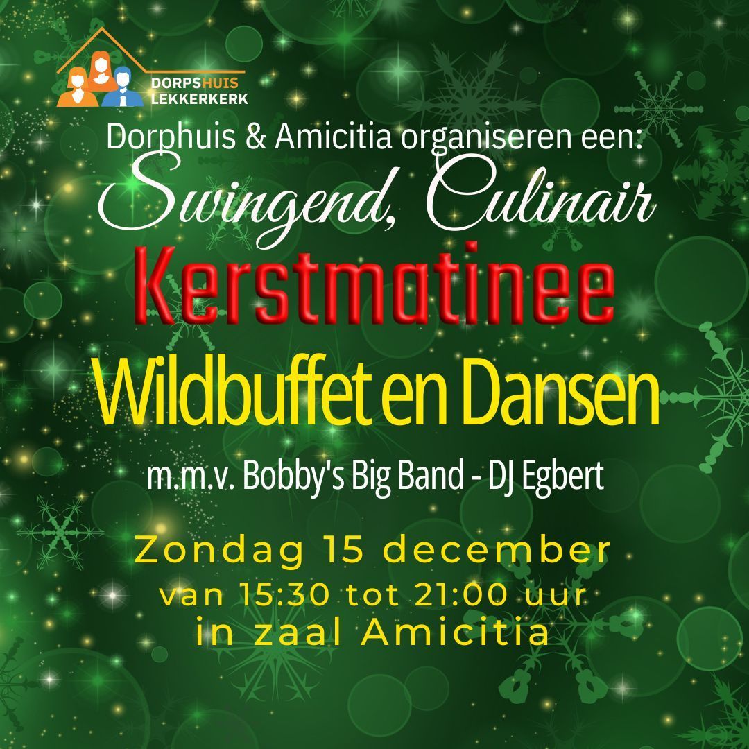 Zondag 14 december in Amicitia Lekkerkerk: Bobby’s Big Band, DJ Egbert en wildbuffet. Muziek, dans e