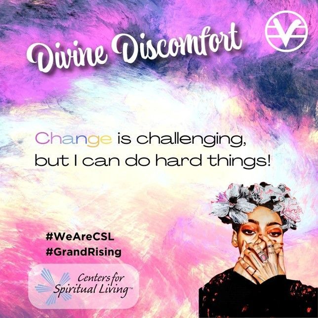 a poster that says divine discomfort change is challenging but i can do hard things