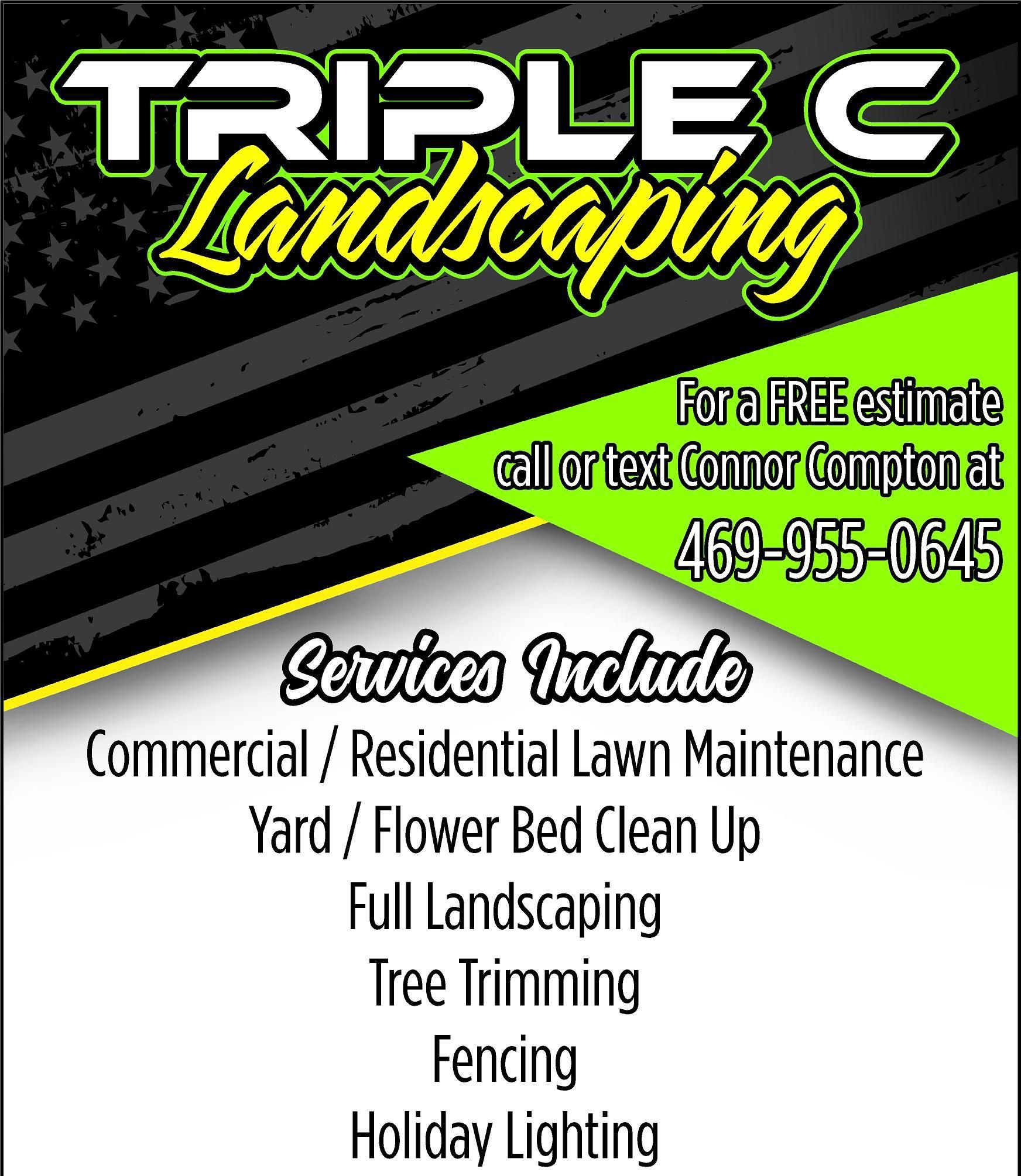 Triple c landscaping offers a variety of landscaping services.