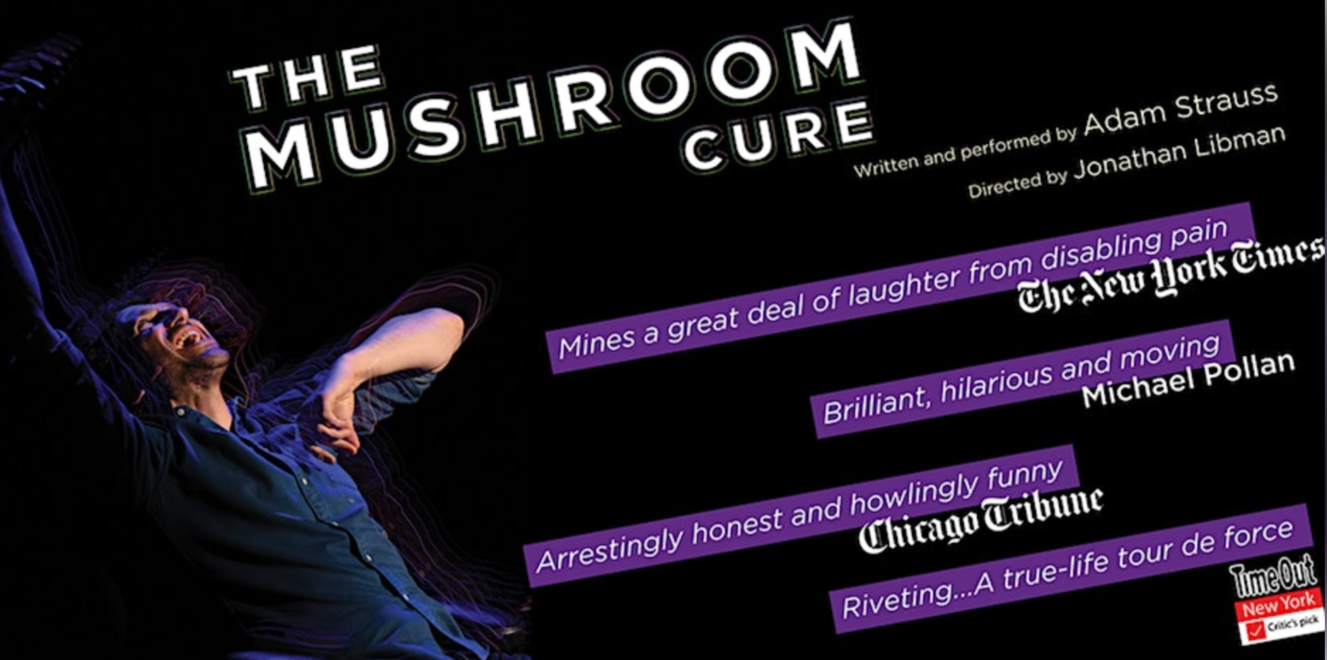 A poster for the mushroom cure shows a man dancing on a stage.