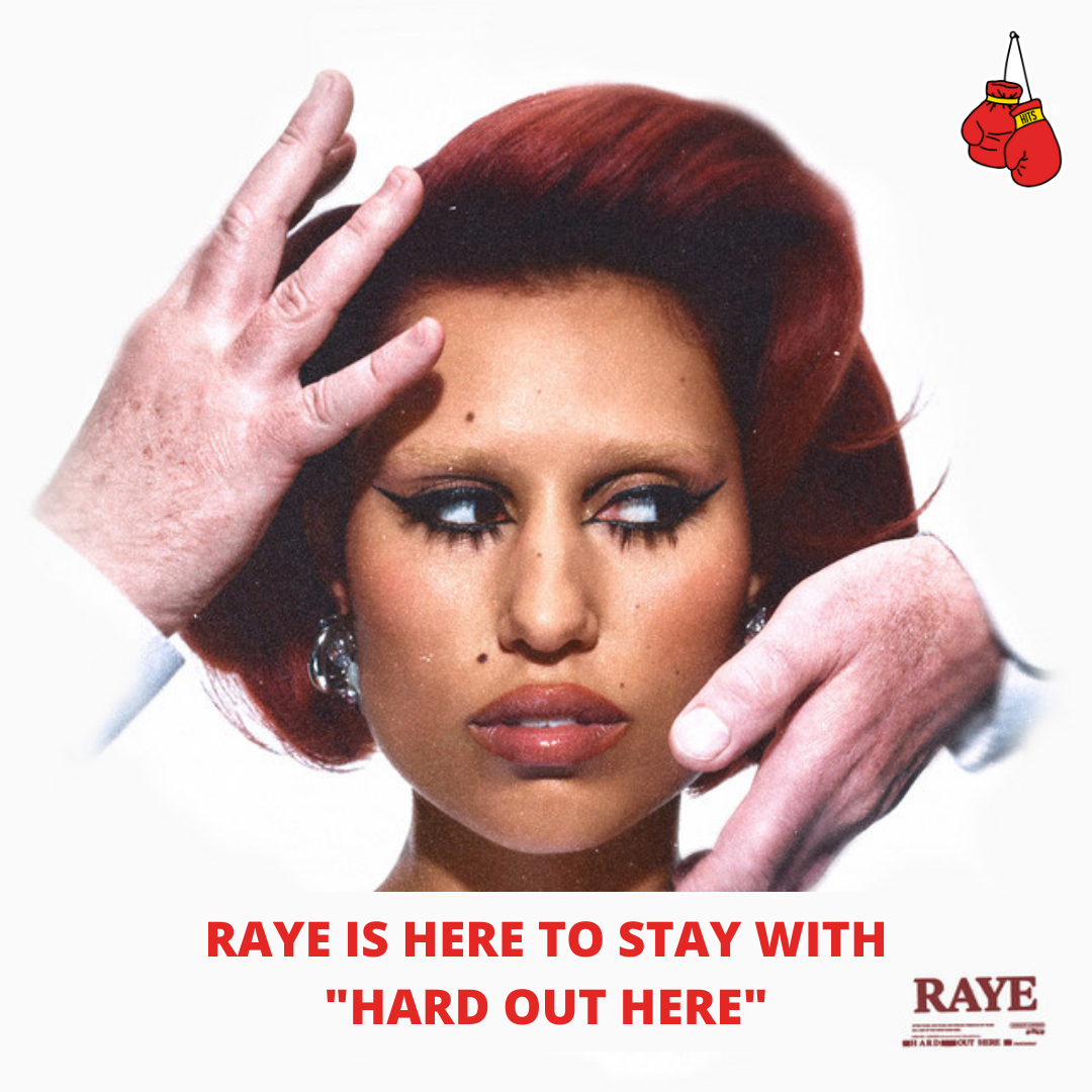 Hard Out Here - RAYE