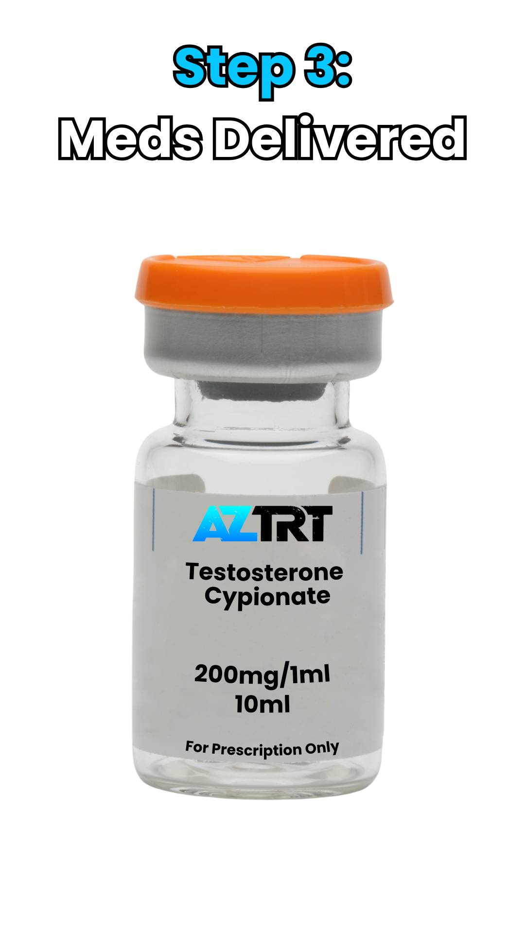 A bottle of testosterone cypionate is being delivered to a patient.