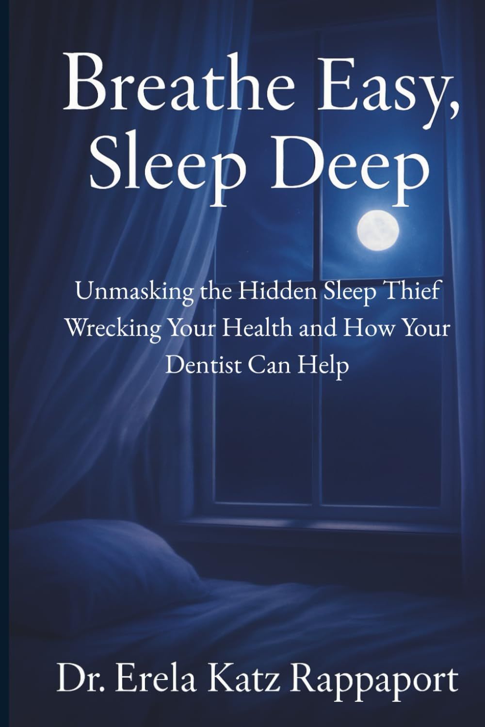 A book titled breathe easy sleep deep by dr. erela katz rappaport