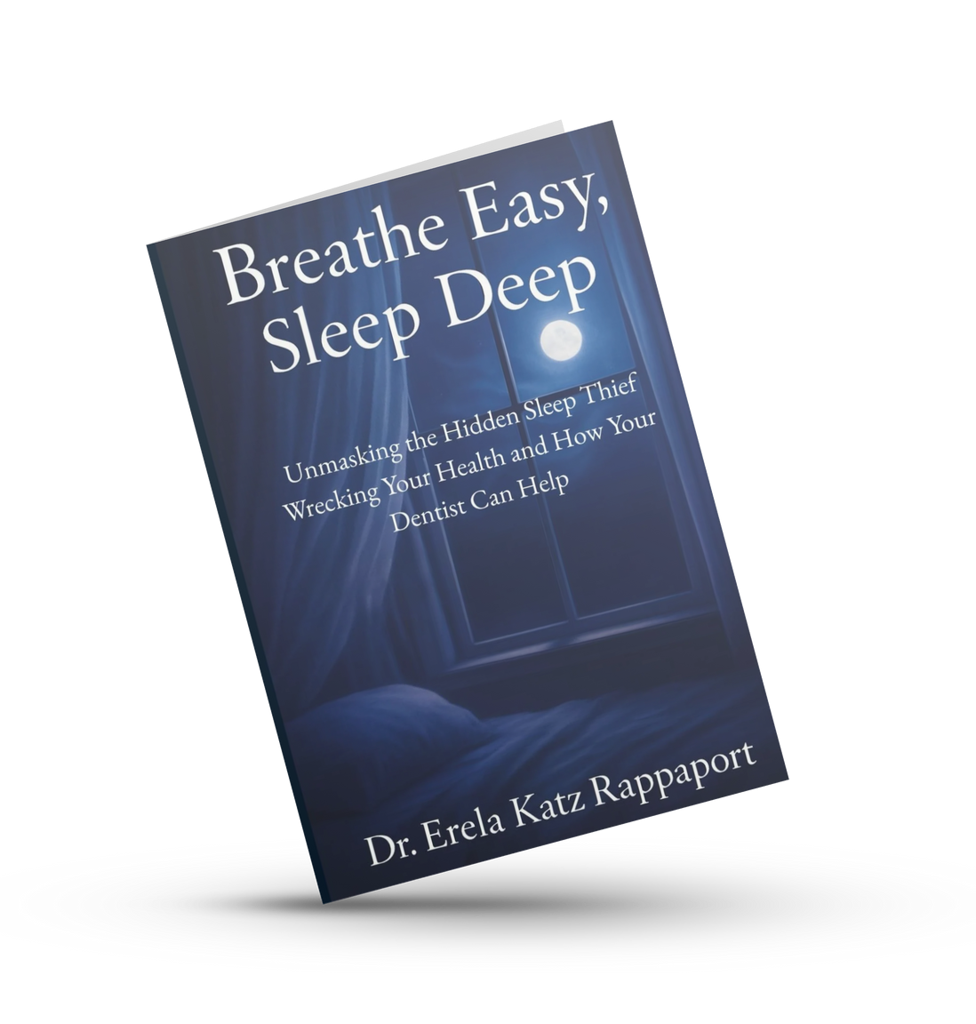 A book titled breathe easy sleep deep by dr. erela katz rappaport