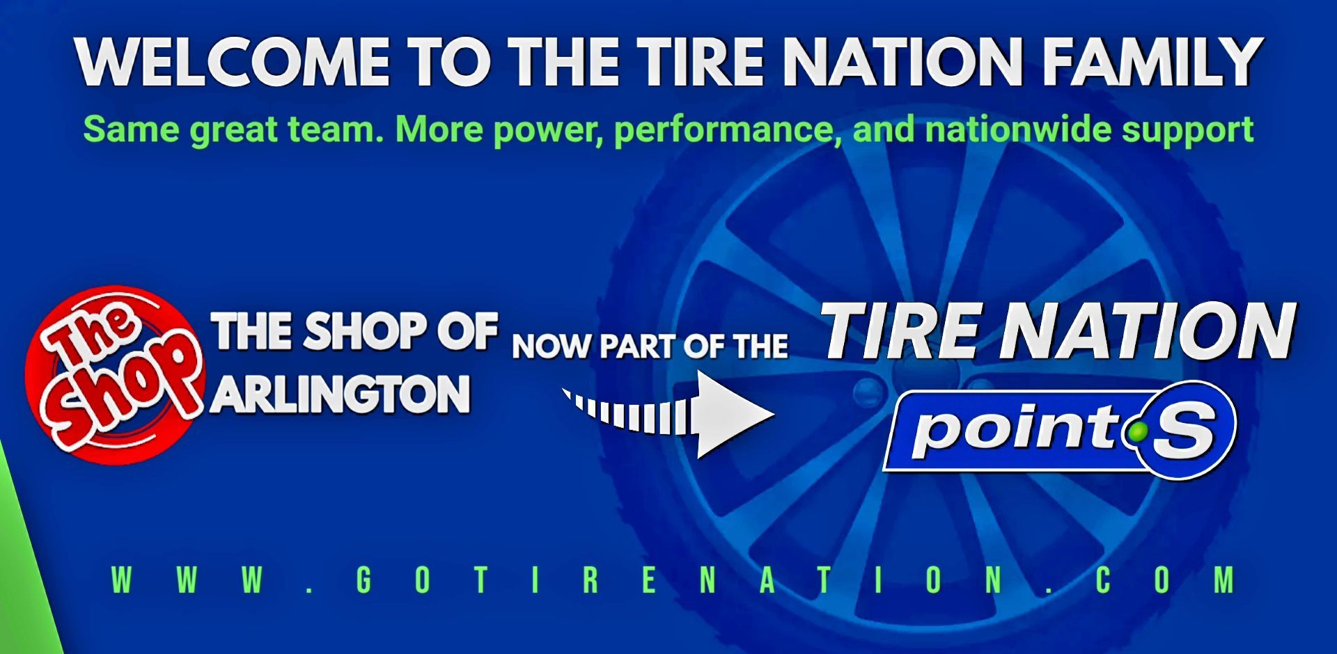 The shop of Arlington is now part of the Tire Nation Point S | Tire Nation - Point S