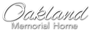 Oakland Memorial Home logo in white script on a white background.