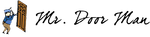 Cartoon of a man breaking open a door with the words "Mr. Door Man".