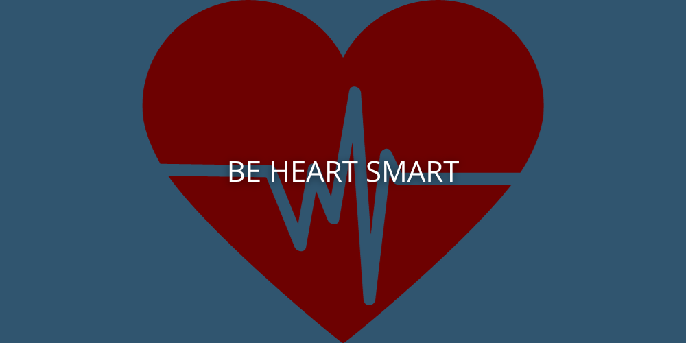 Be Heart Smart | Brock Hughes Medical Center