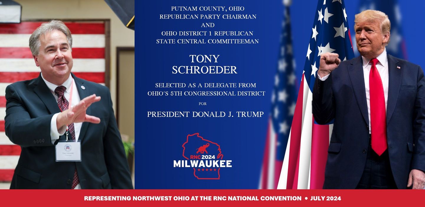 Tony Schroeder Delegate to Republican National Convention