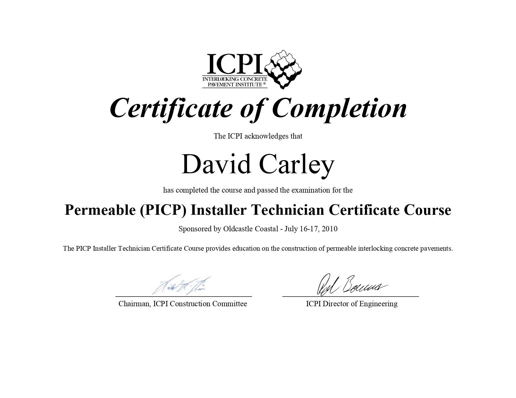 Certificate of Completion for David Carley, a Permeable (PICP) Installer Technician.