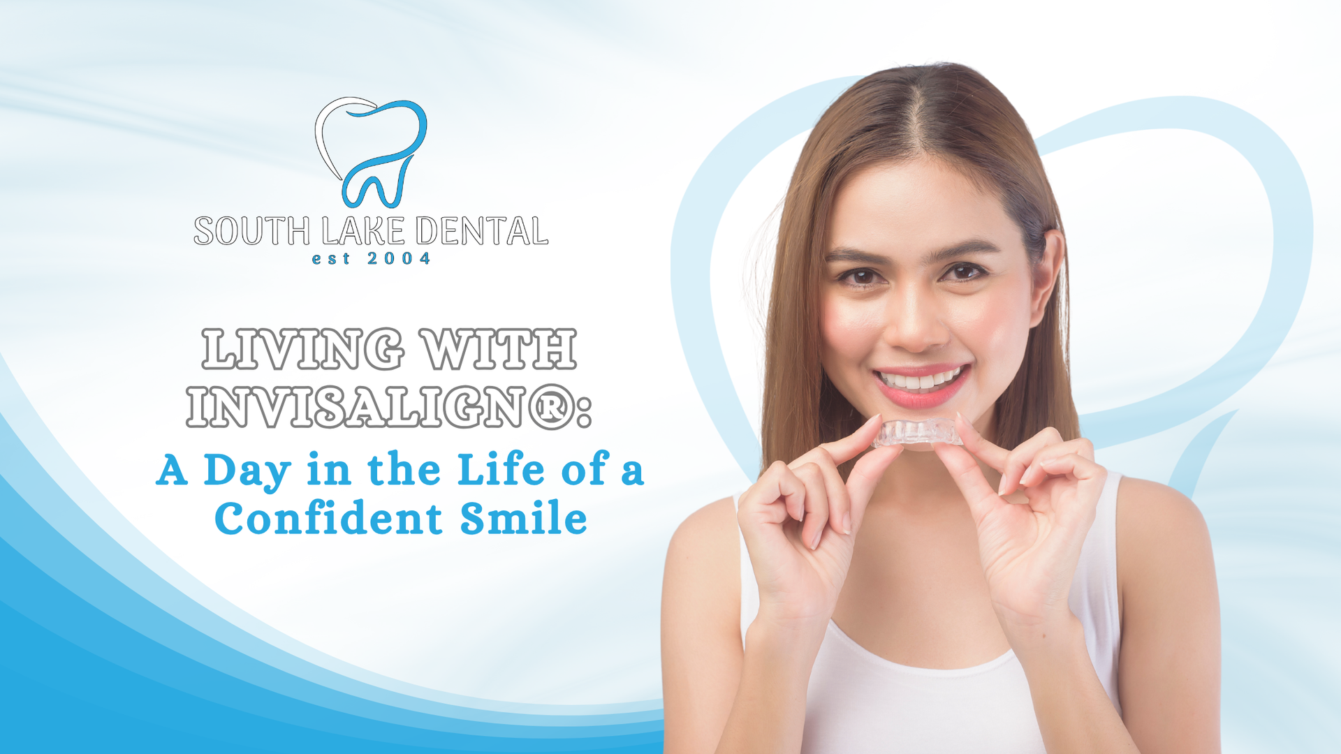 Woman holding Invisalign, smiling, with dental office logo. Title 