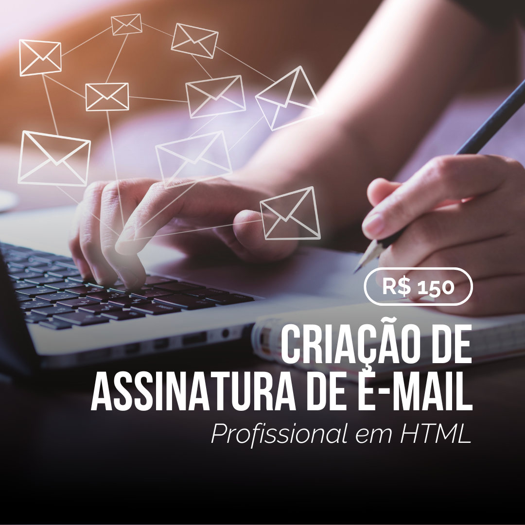 Criação de assinatura profissional de e-mail em HTML