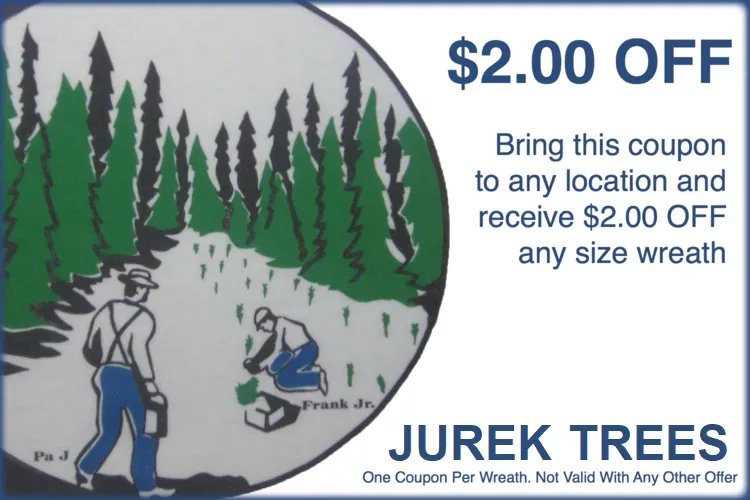 Coupon for Jurek Trees: $2.00 off any size wreath. Illustration of two people in a tree farm.