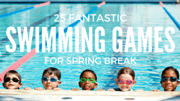 25 Fantastic Swimming Games For Spring Break