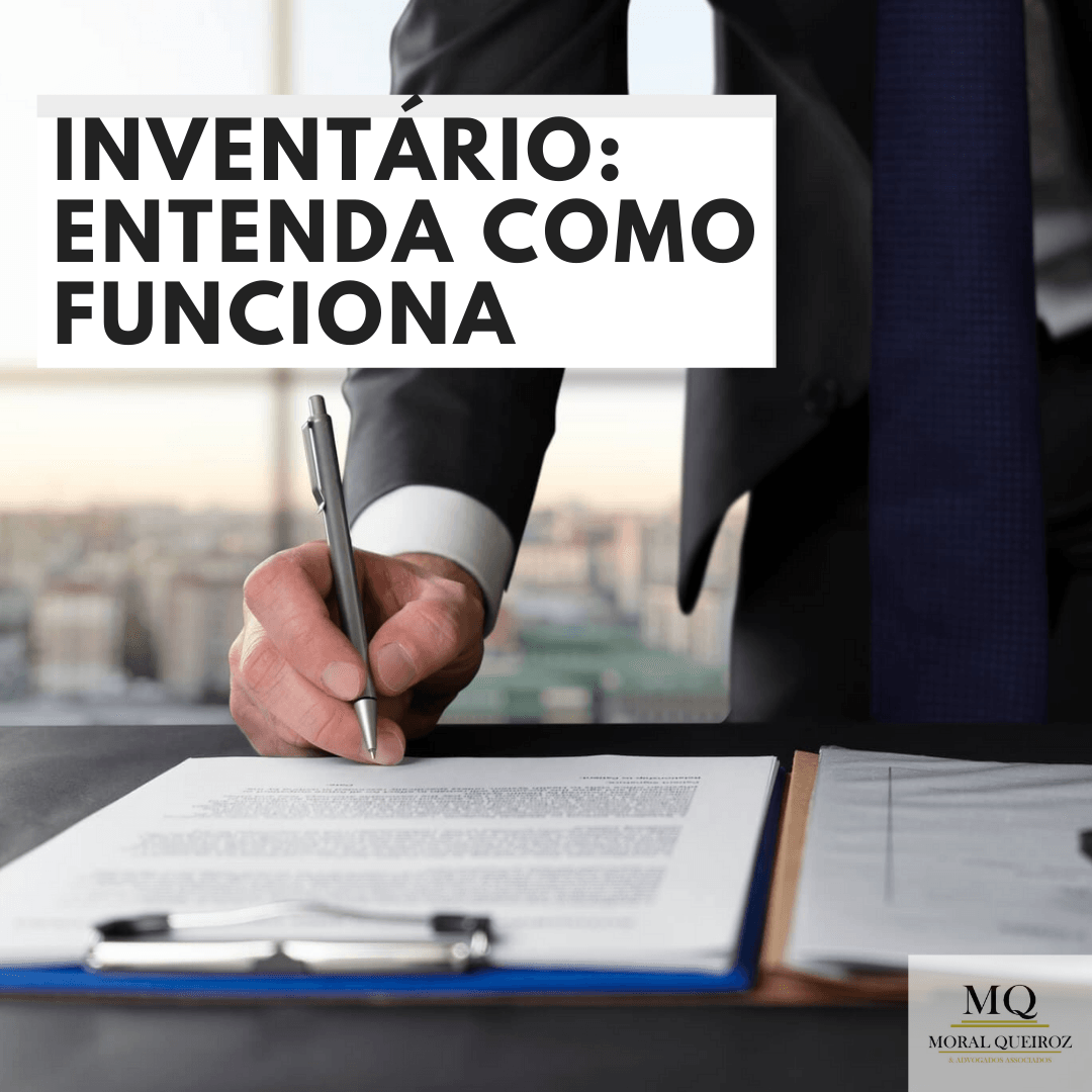 Inventário: entenda como funciona.