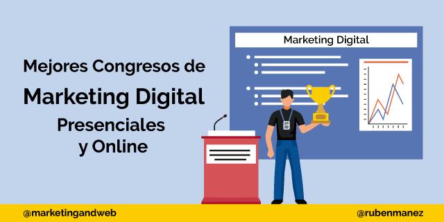Congresos de Marketing. Marketing Digital. Networking.