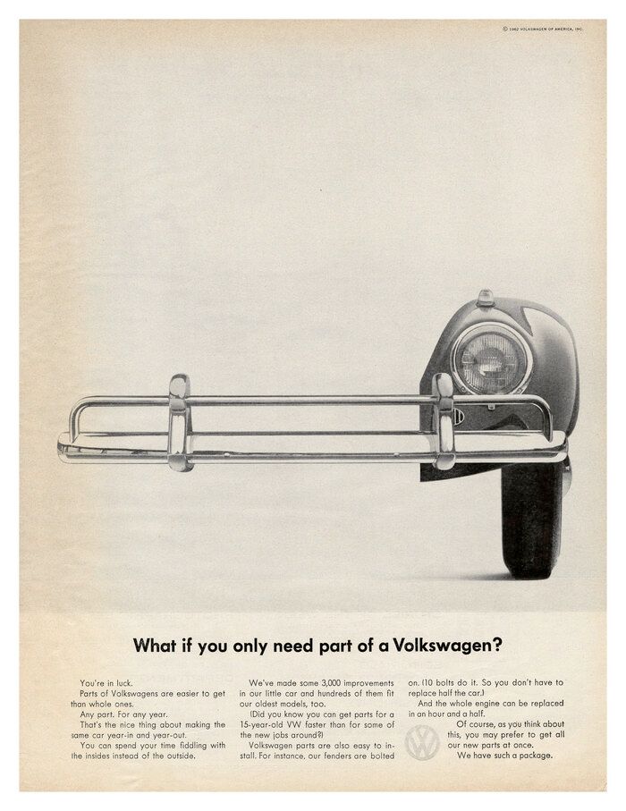 A black and white advertisement for a volkswagen that says `` what if you only need part of a volkswagen ? ''